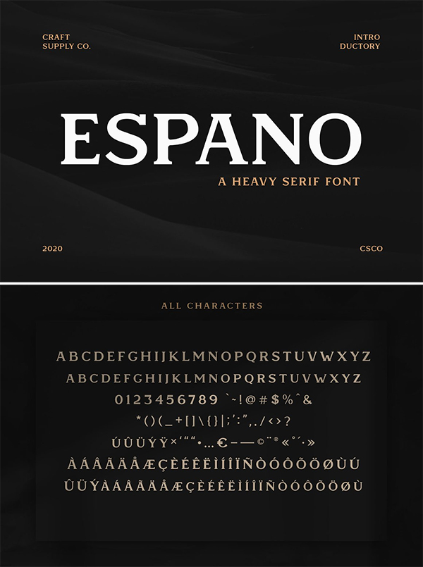 Espano - A Heavy Serif Font Espano - A Heavy Serif Font